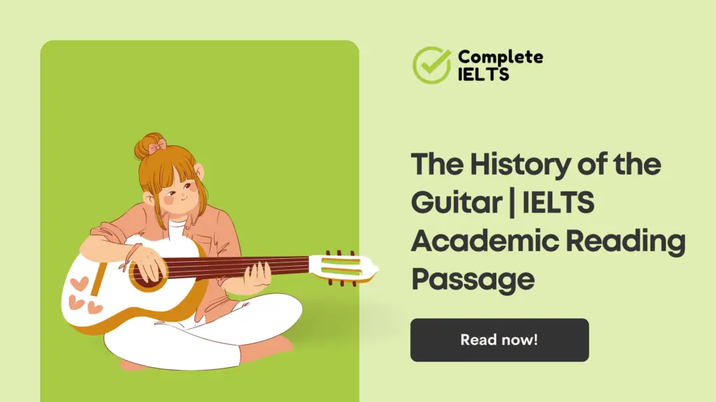 The history of the guitar | IELTS Academic Reading Passage