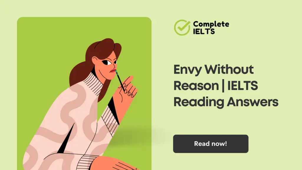 Envy Without Reason | IELTS Reading Answers